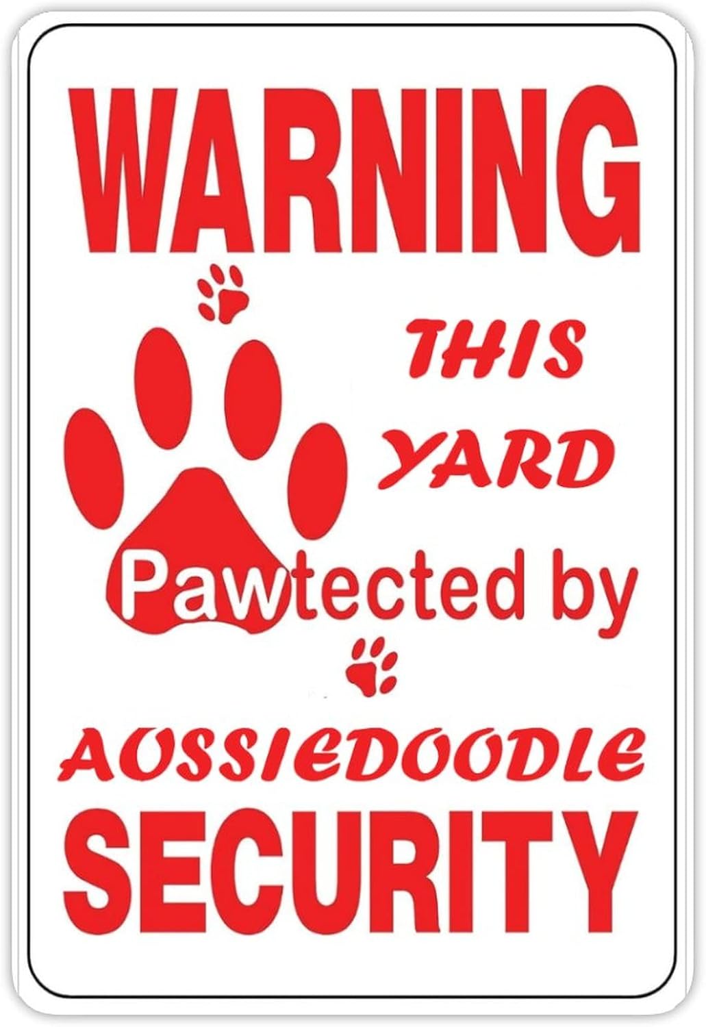 Warning This Yard Pawtected by - Home Security Business 리뷰 및 가격